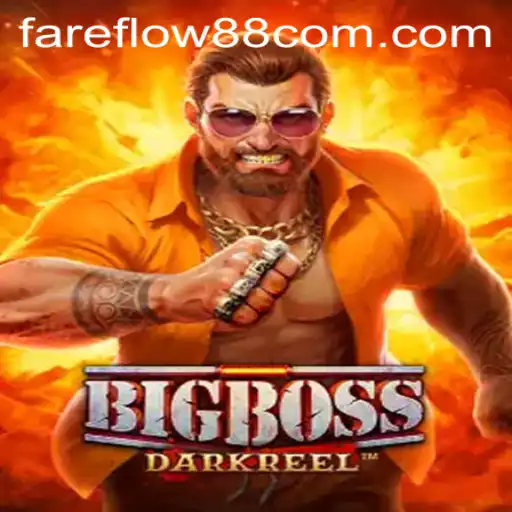 BigBoss: The Strategic World of Fareflow88