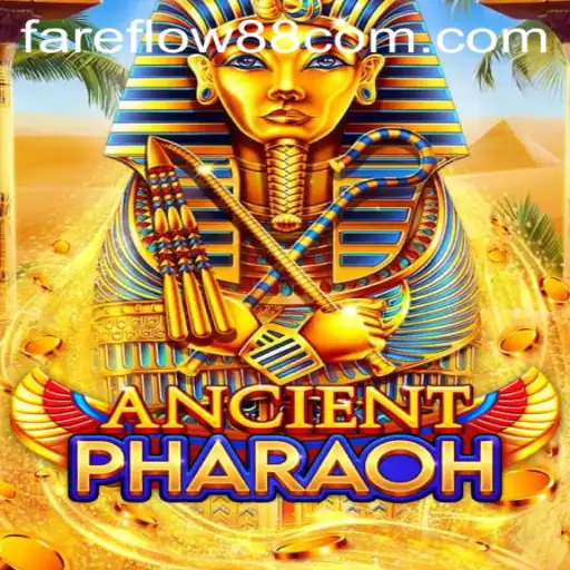 AncientPharaoh: A Journey Through Time and Strategy with Fareflow88